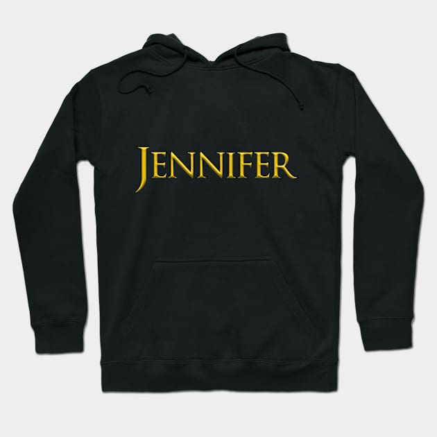 Jennifer Woman Name Gold On Dark Hoodie by funfun